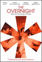 The Overnight - Patrick Brice