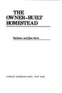 The Owner-Built Homestead
