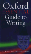 The Oxford Essential Guide to Writing