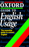 The Oxford Guide to English Usage