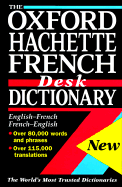 The Oxford-Hachette French Desk Dictionary