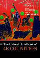 The Oxford Handbook of 4E Cognition
