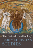 The Oxford Handbook of Early Christian Studies