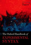 The Oxford Handbook of Experimental Syntax