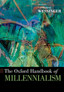 The Oxford Handbook of Millennialism