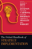 The Oxford Handbook of Strategy Implementation