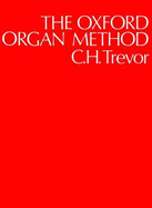 The Oxford Organ Method