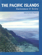 The Pacific Islands: Environment and Society