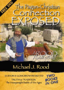 The Pagan-Christian Connection Exposed