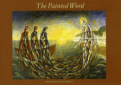 The Painted Word: Paintings by John Reilly