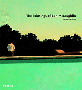 The Paintings of Ben McLaughlin
