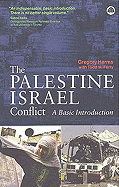 The Palestine-Israel Conflict: A Basic Introduction