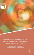 The Palgrave Handbook of Disciplinary and Regional Approaches to Peace