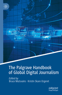 The Palgrave Handbook of Global Digital Journalism