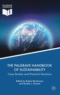 The Palgrave Handbook of Sustainability: Case Studies and Practical Solutions