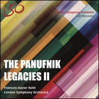 The Panufnik Legacies II - London Symphony Orchestra; Fran�ois-Xavier Roth (conductor)