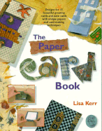 The Paper Card Book - Kerr, Lisa