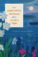 The Paperwhite Narcissus - Riggs, Cynthia