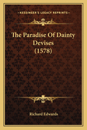 The Paradise of Dainty Devises (1578)