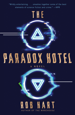 The Paradox Hotel - Hart, Rob