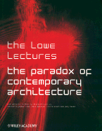 The Paradox of Contemporary Architecture
