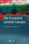 The Parametric Lambda Calculus: A Metamodel for Computation