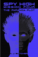 The Paranoia Plot - Butcher, A J