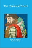 The Paranoid Pirate