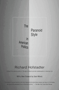 The Paranoid Style in American Politics