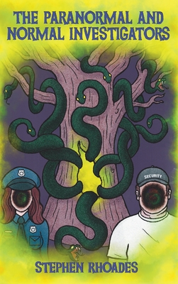 The Paranormal and Normal Investigators - Rhoades, Stephen