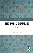 The Paris Commune 1871