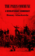The Paris Commune: A Revolutionary Democracy