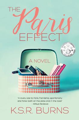 The Paris Effect - Burns, K S R