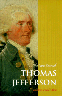 The Paris Years of Thomas Jefferson