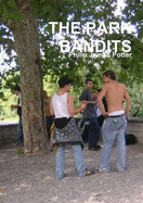 THE Park Bandits