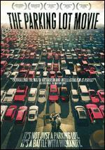 The Parking Lot Movie