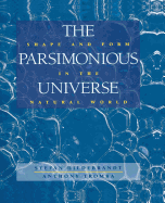 The Parsimonious Universe: Shape and Form in the Natural World