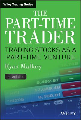 The Part-Time Trader - Mallory, Ryan