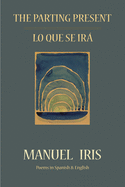 The Parting Present / Lo Que Se Ir�