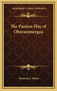 The Passion Play of Oberammergau