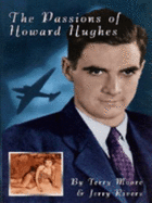 The Passions of Howard Hughes