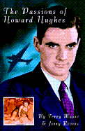 The Passions of Howard Hughes