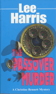The Passover Murder: A Christine Bennett Mystery