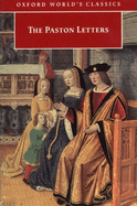 The Paston Letters: A Selection in Modern Spelling