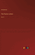 The Paston Letters: Vol. II