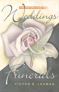 The Pastor's Guide to Weddings & Funerals