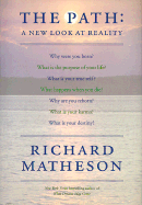 The Path: A New Look at Reality