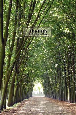 The Path Book II: Mind and Body - Smith, Eric a