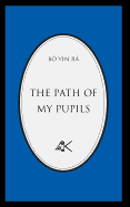 The Path of My Pupils