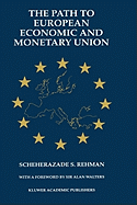 The Path to European Economic and Monetary Union